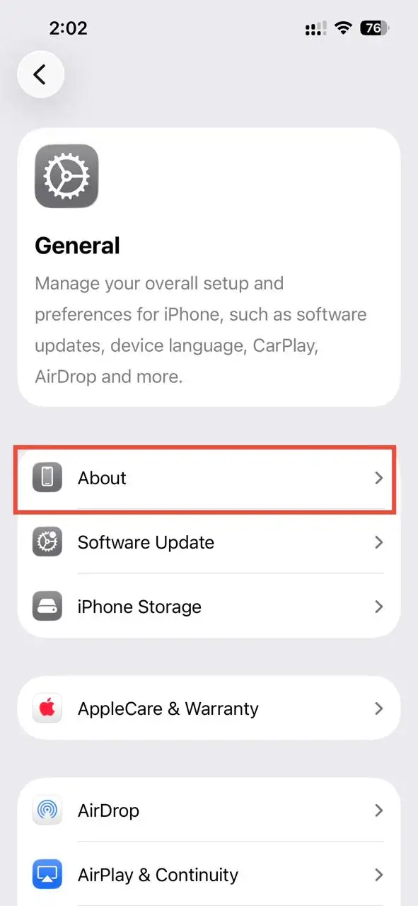 Go to About in General Settings to access your device-related information.