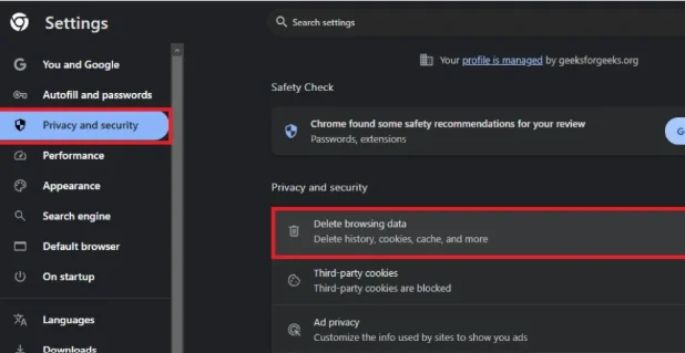 Go to the Privacy and security to choose Delete browsing data.