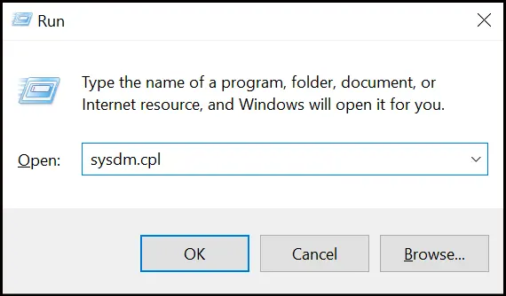 Type sysdm.cpl in Run dialog box to open your System Properties.