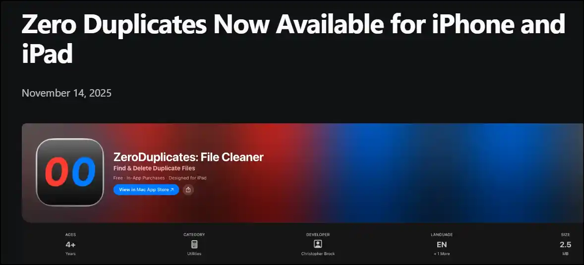 Download and launch Zero Duplicates on your iOS to remove duplicate files.