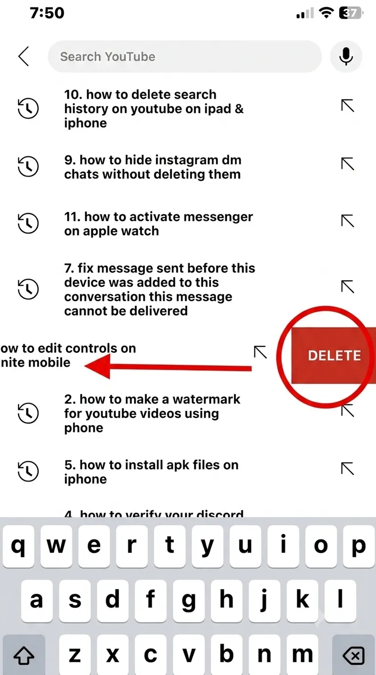 Directly find a specific search term and then tap Delete.