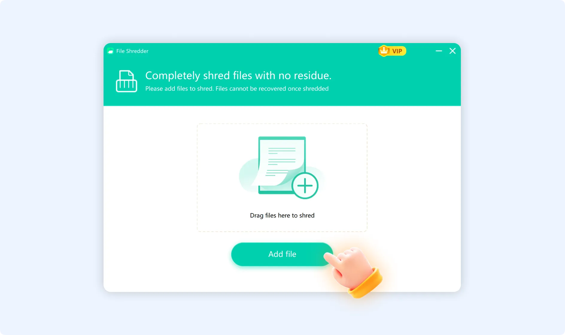 Click Add file button to add desired files to shred them with WMaster Cleanup.
