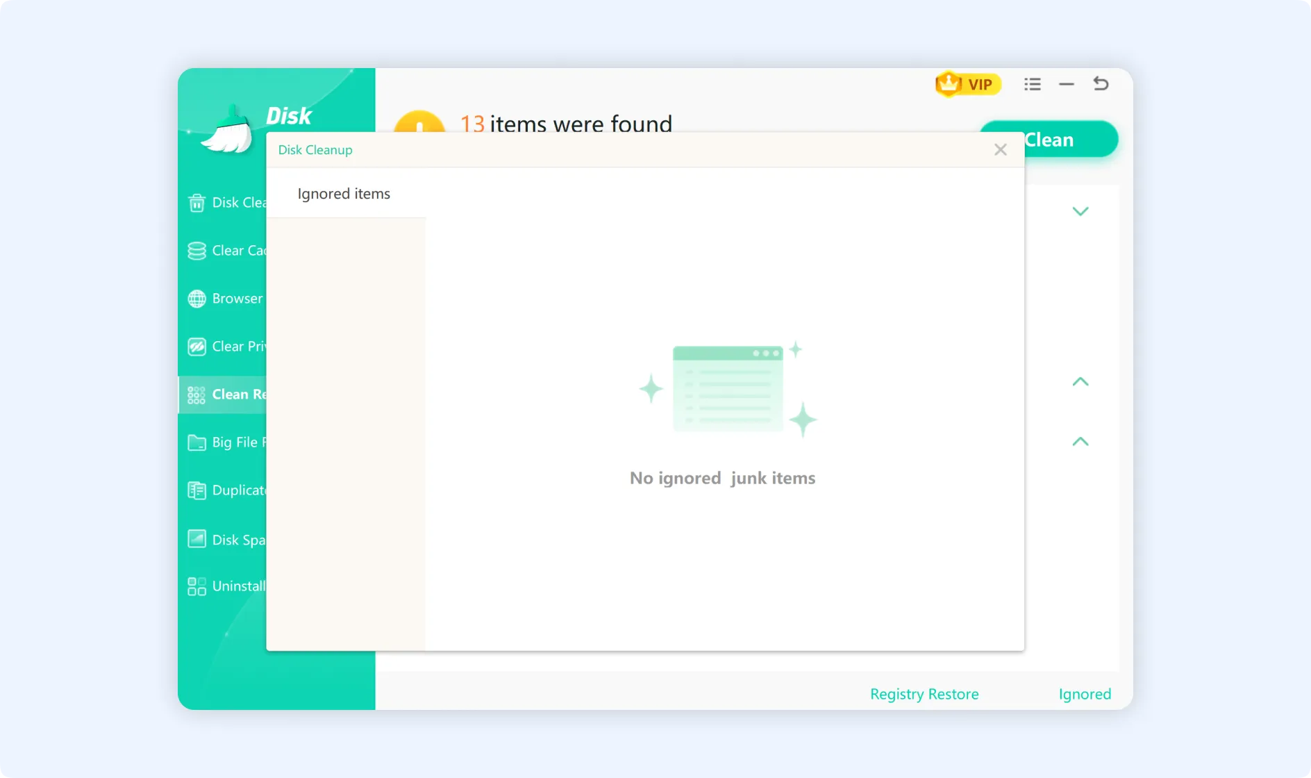 There are no ignored junk items to manage .