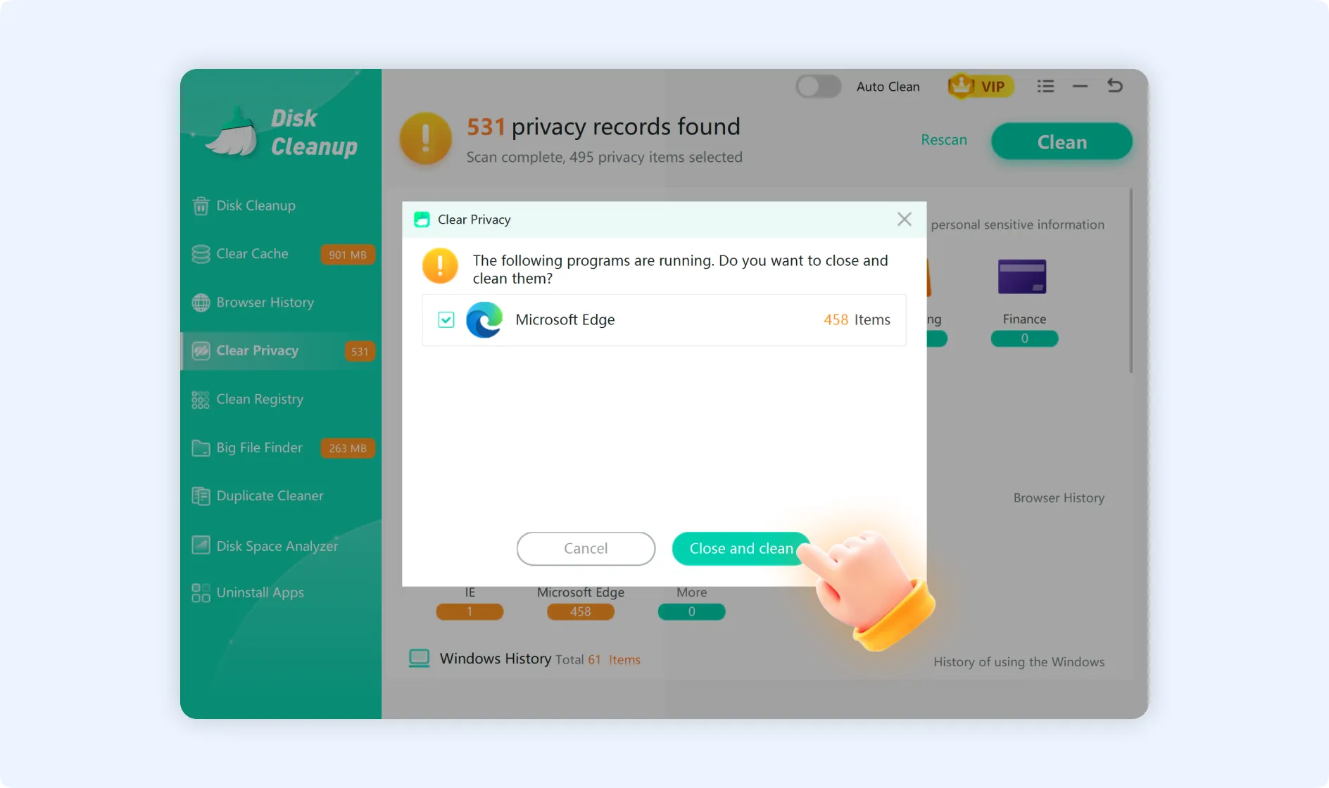 Close and clean the web browser privacy data with Clear Privacy feature.