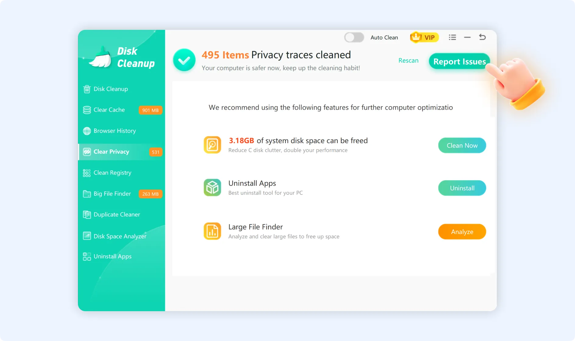 Click Report Issues if there is any problem after Privacy data cleanup.