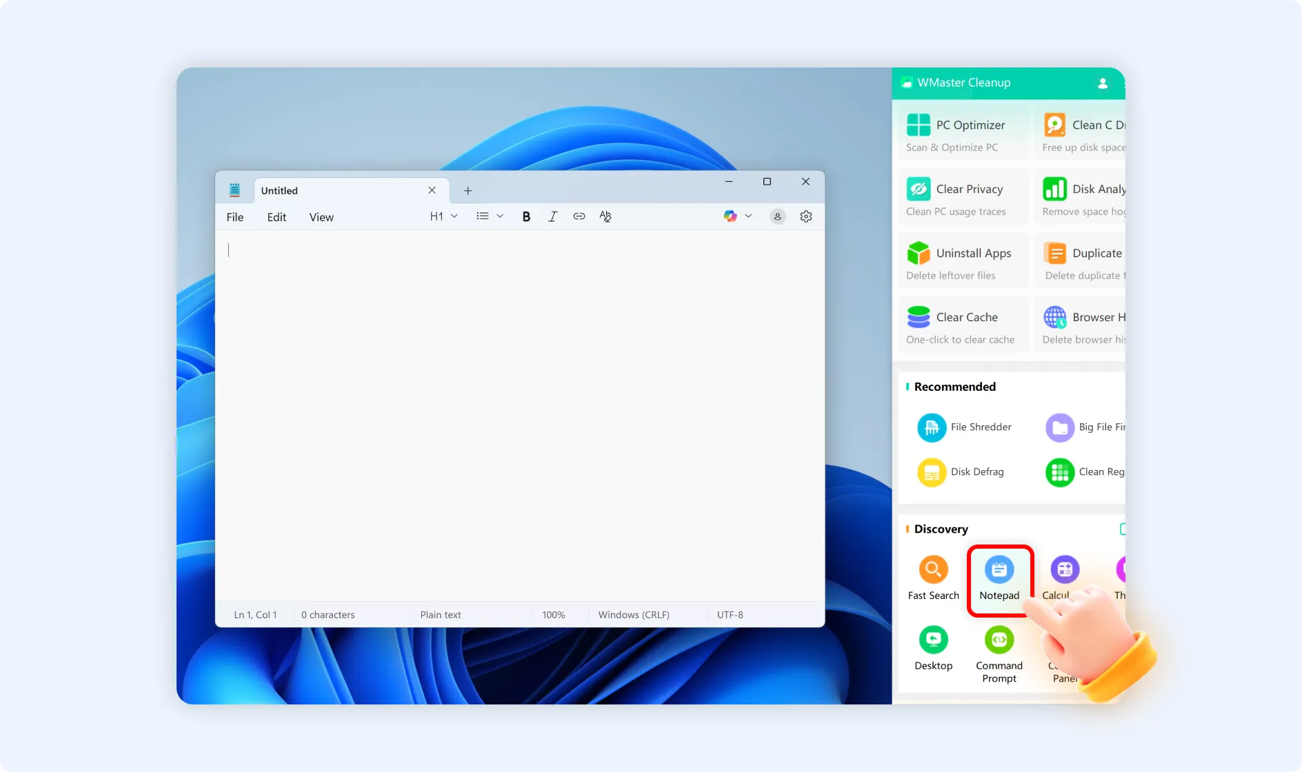 Click Notepad icon to instantly open system notepad.