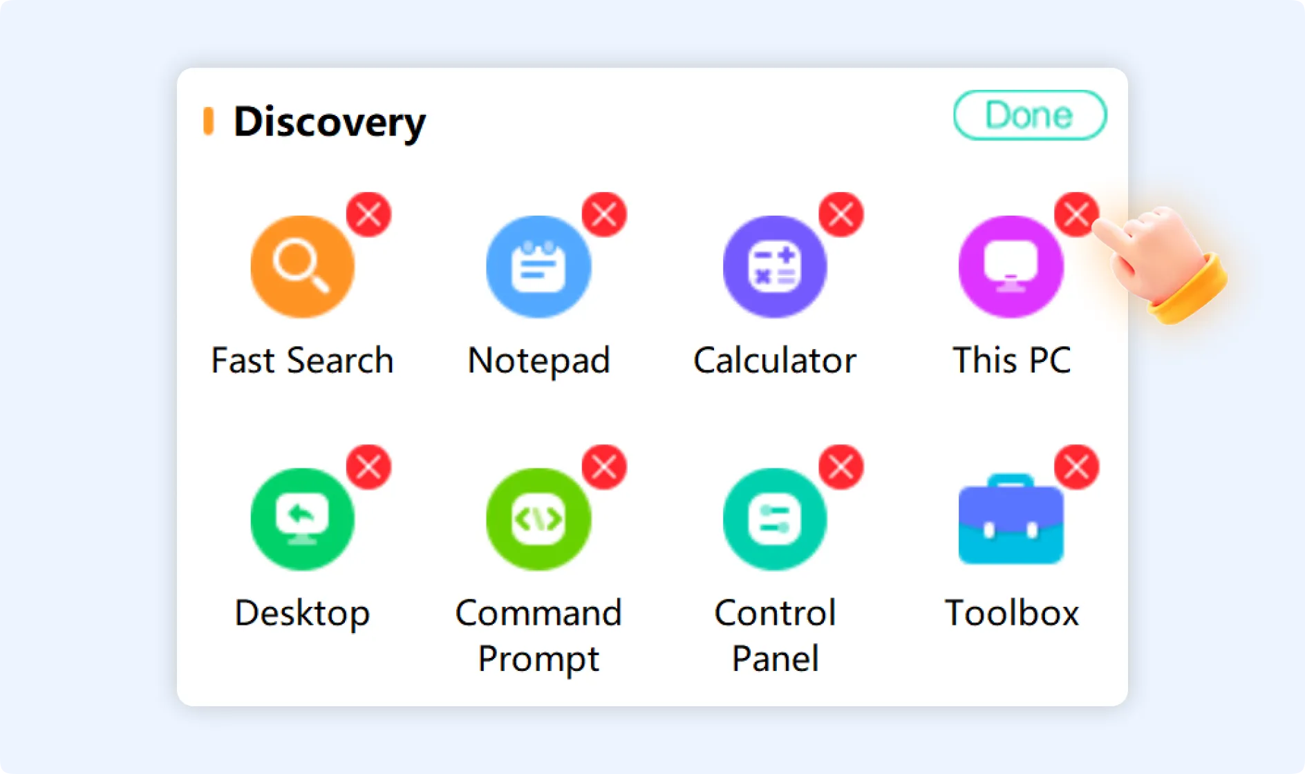 Remove unwanted tools from the Discovery shortcut entries.
