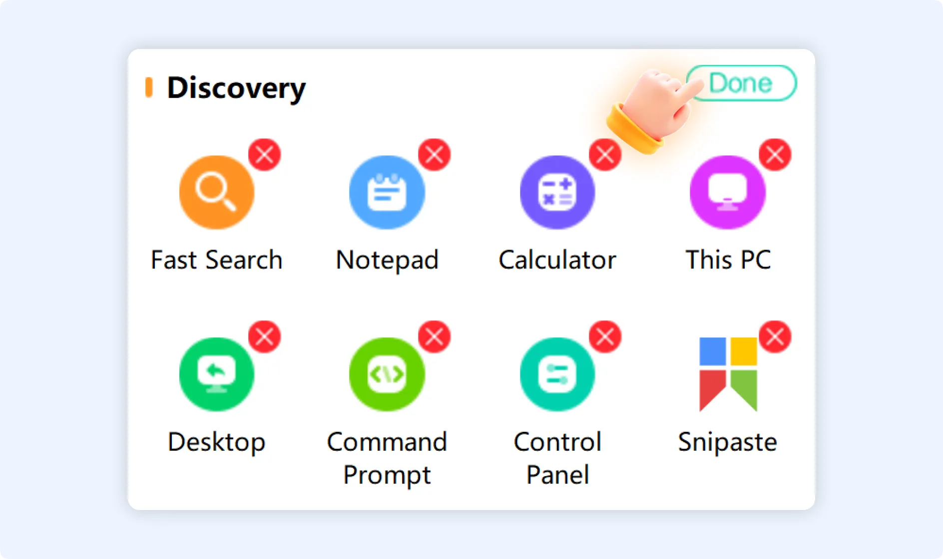 Click Done after adding or removing tools for discovery section shortcuts.