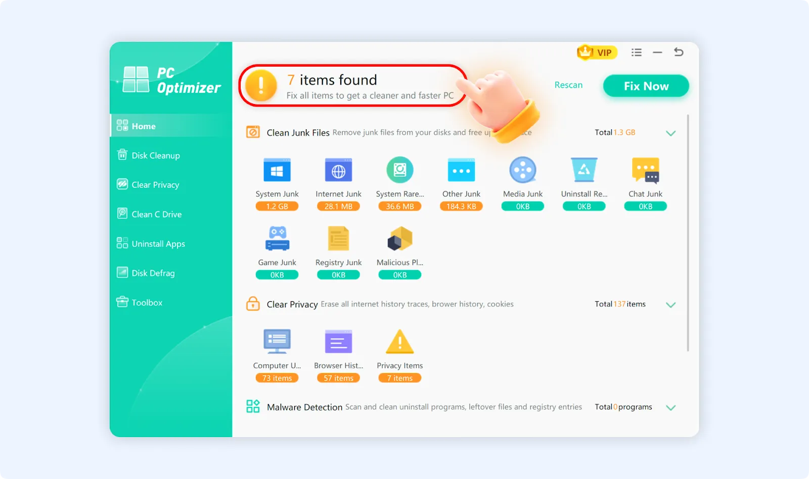 Find out the optimizable items for cleaner and faster PC.