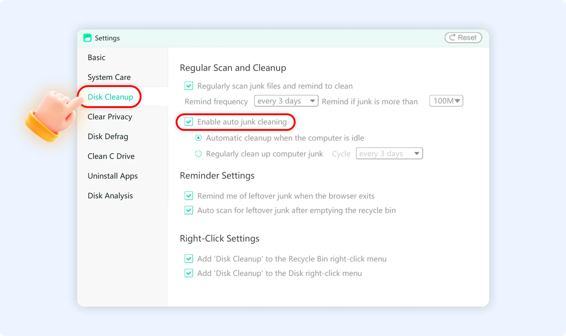 Check mark Enable auto junk cleaning from Disk Cleanup panel to clean PC regularly.