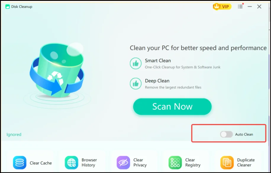 Turn on the Auto Clean button for better PC performance.