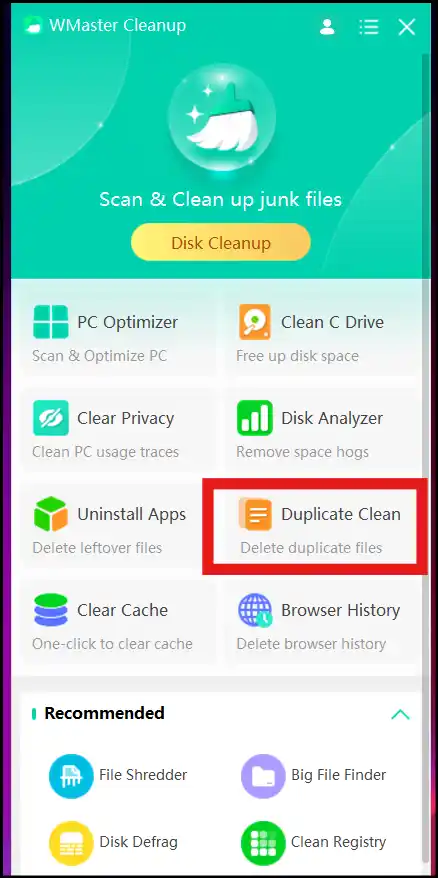 Click Duplicate Clean to delete duplicate file for faster and optimized PC.