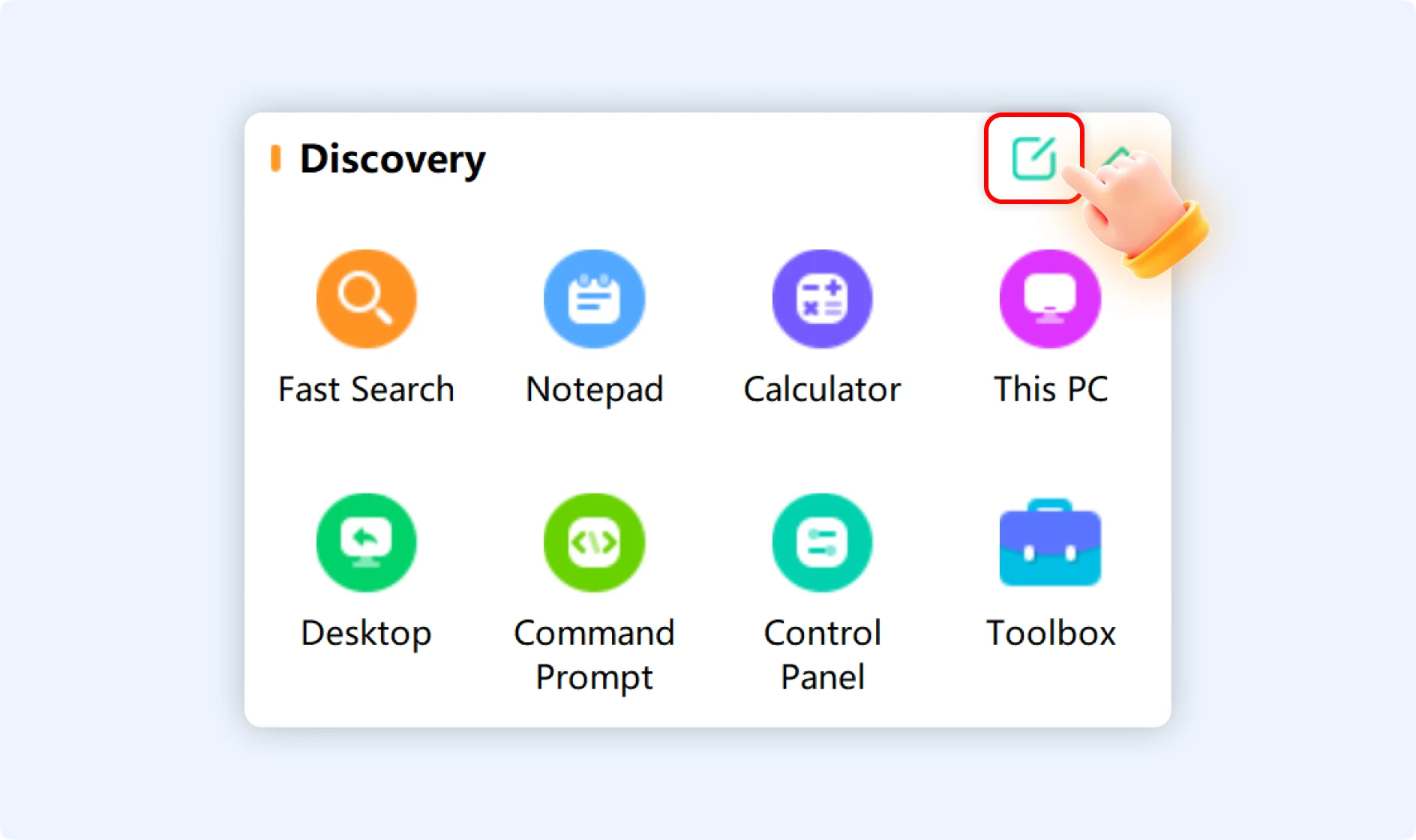 Click the edit icon to customize your shortcut entries for your daily tasks.